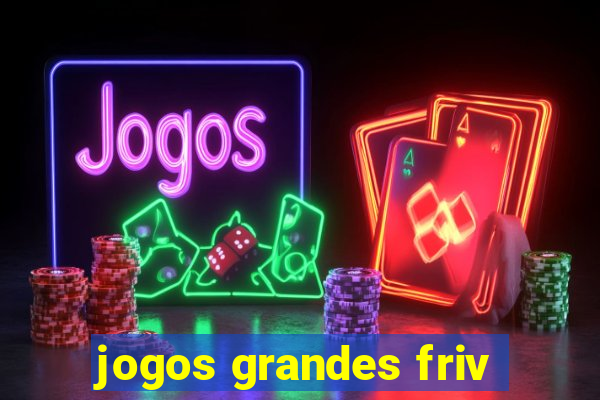 jogos grandes friv